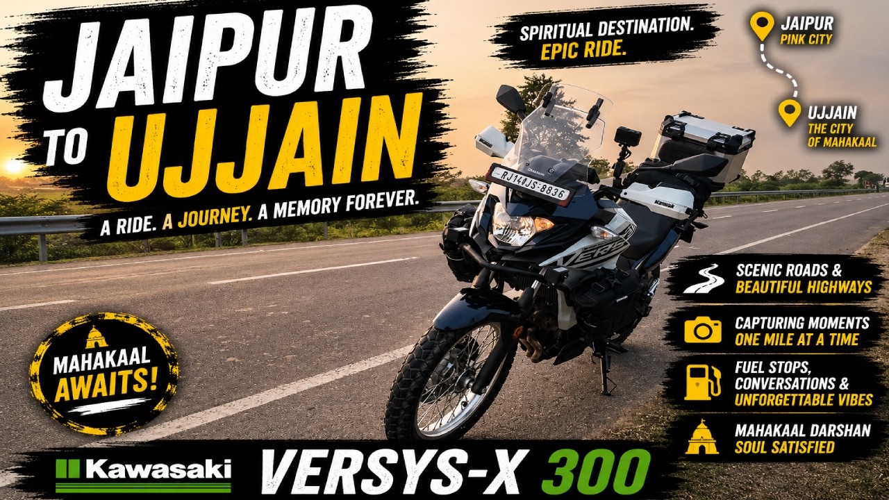 Ujjain To Jaipur Solo | 1,100 Kms Round Trip | Kawasaki Versys X300