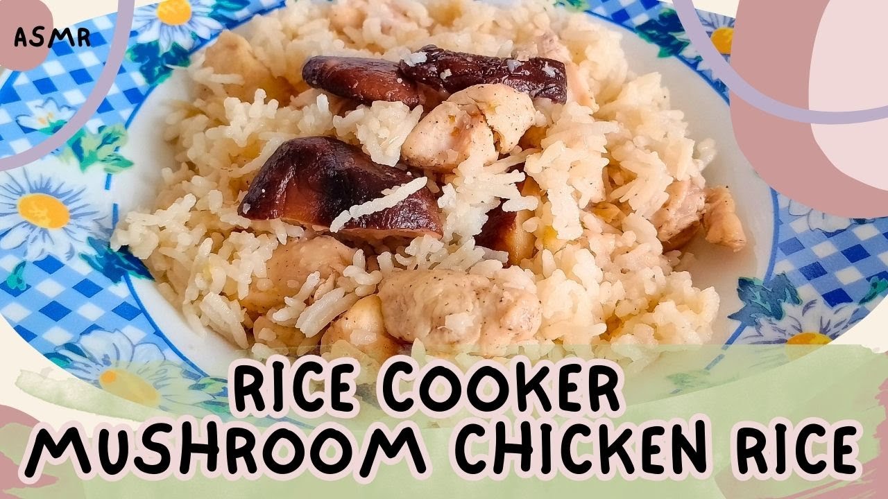 Easy Rice Cooker Mushroom Chicken Rice | My First Attempt