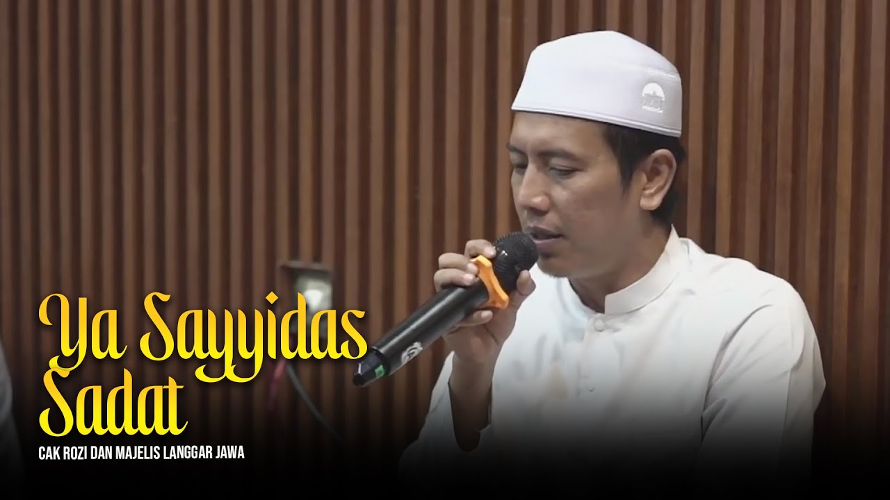 Ya Sayyidas Sadat ❌ Al Islam Salim Ya Salam - Cak Rozi & Majelis Langgar Jawa | Lirik & Terjemah