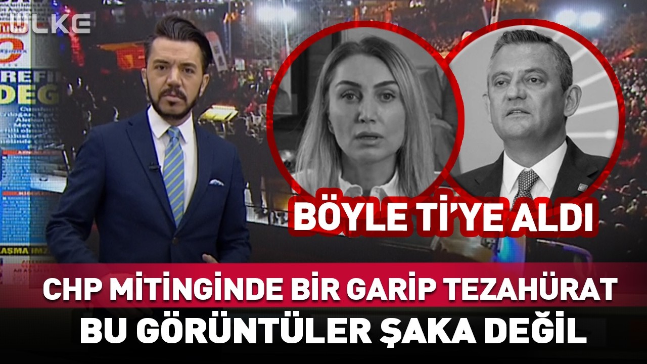 CHP Mitinginde Bir Garip Tezahürat! Bu Görüntüler Şaka Değil Gerçek...