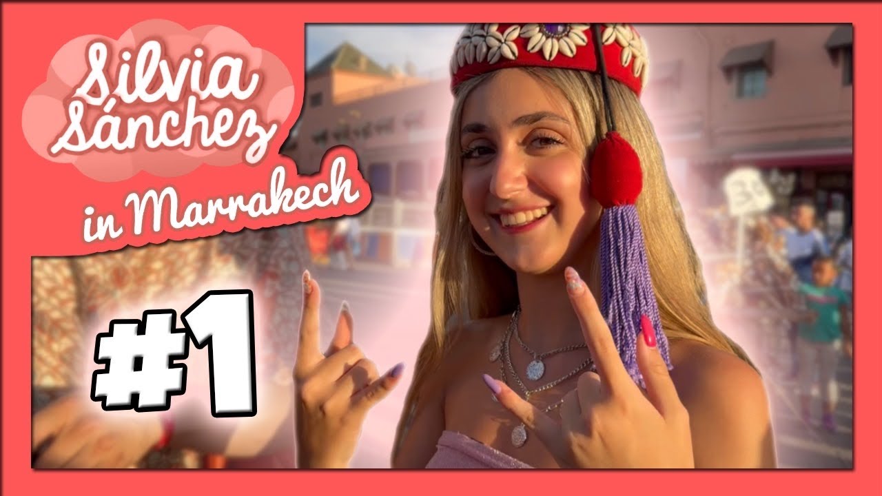 ME HAGO UN TATUAJE en MARRUECOS !! PRIMER DÍA de mi VIAJE A Marrakech - Silvia Sánchez