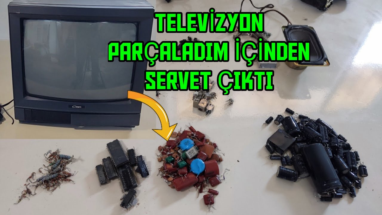 TELEVİZYON PARÇALADIM İÇİNDEN SERVET ÇIKTI - ELEKTRONİK HAKKINDA HERŞEY VAR