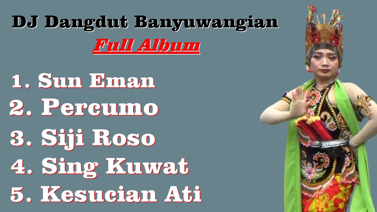 DJ Dangdut Banyuwangian Terbaru Full Album - Musik Remix Banyuwangian Full Album.