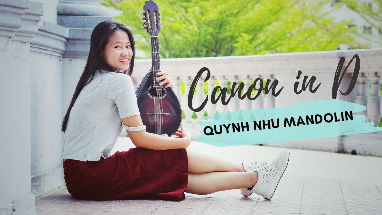 Canon in D - Mandolin cover by Quynh Nhu