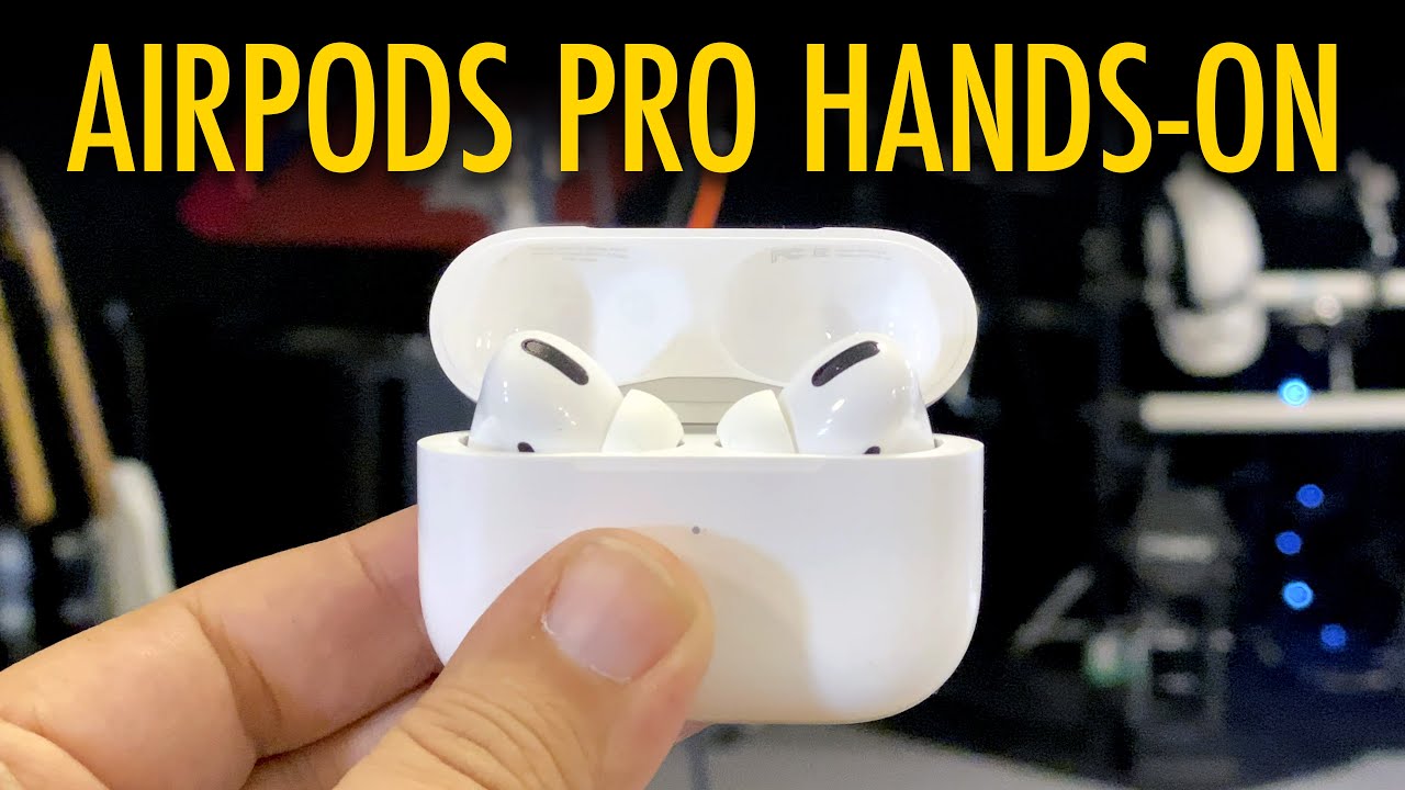 AirPods Pro Hands On! (vs. AirPods 2 & PowerBeats Pro!)