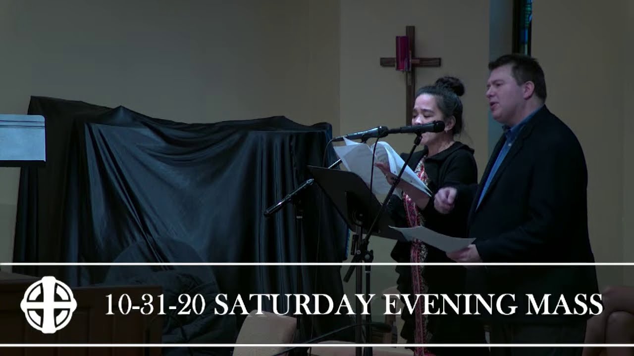 10-31-20 4:30pm Saturday Evening Mass