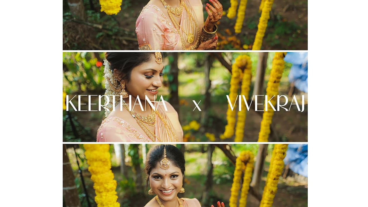 KEERTHANA x VIVEKRAJ || CINEMATIC || WEDDING || wedindiaries
