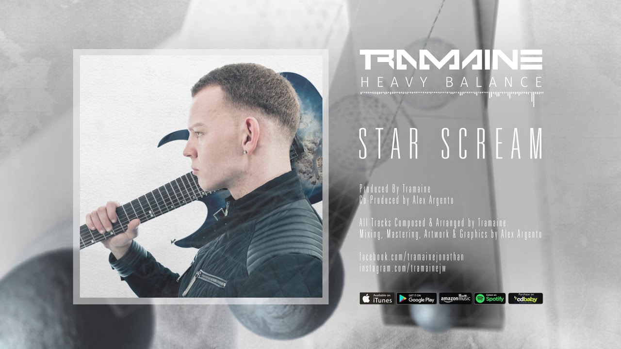 STAR SCREAM - TRAMAINE - 'HEAVY BALANCE' [Official Stream]