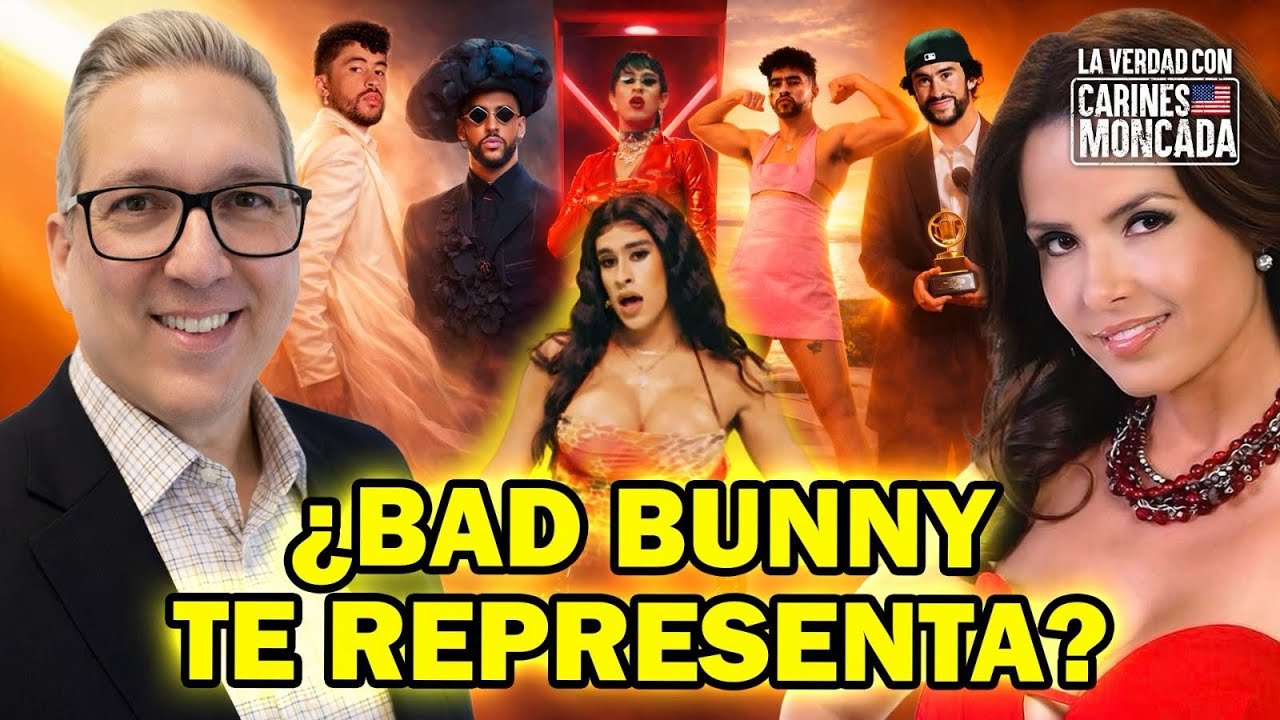 BAD BUNNY : TE REPRESENTA? -La Verdad Con Carines Moncada