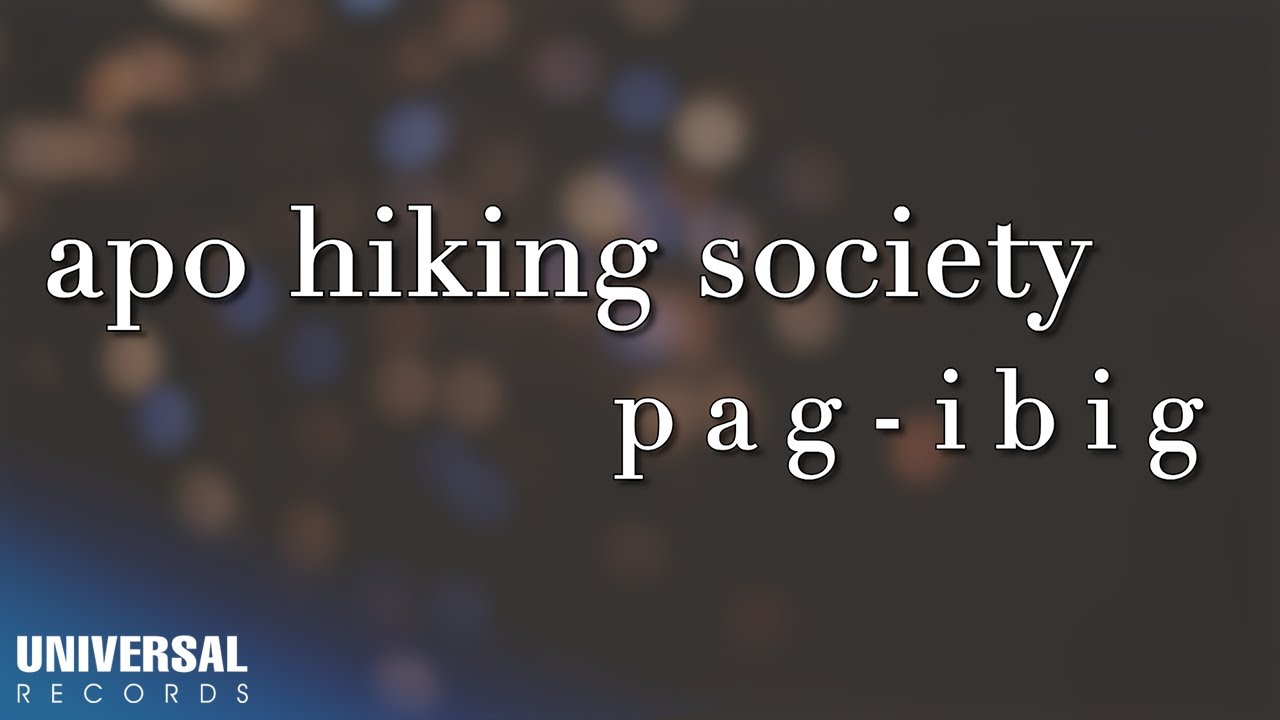 APO Hiking Society - Pag-ibig (Official Lyric Video)