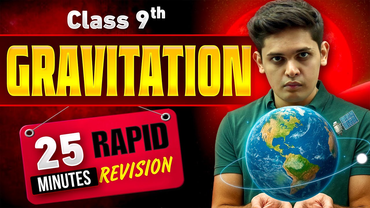Gravitation in 25 Minutes🔥| Class 9th | Rapid Revision | Prashant Kirad