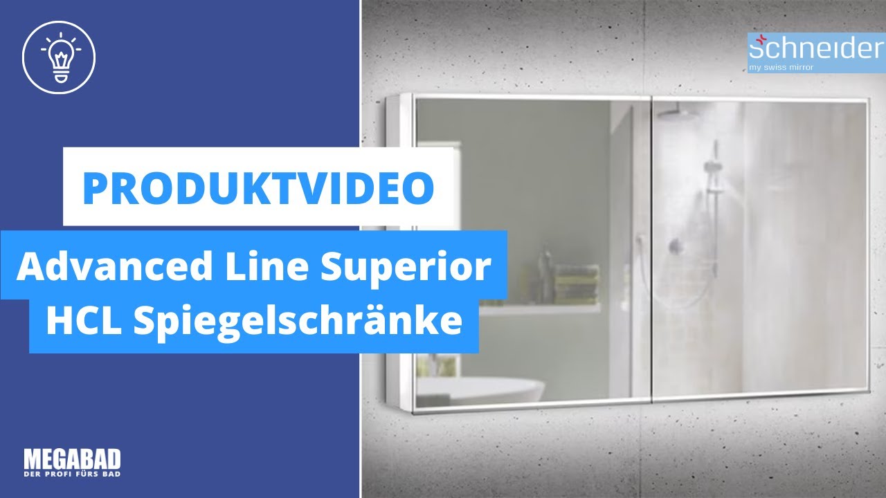 Advanced Line Superior HCL Spiegelschränke | Produktvideo | Schneider