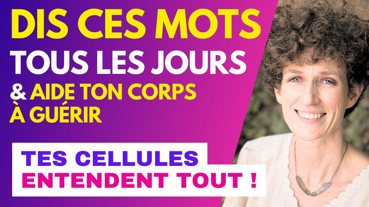 Découvre le pouvoir de tes mots sur ta santé !