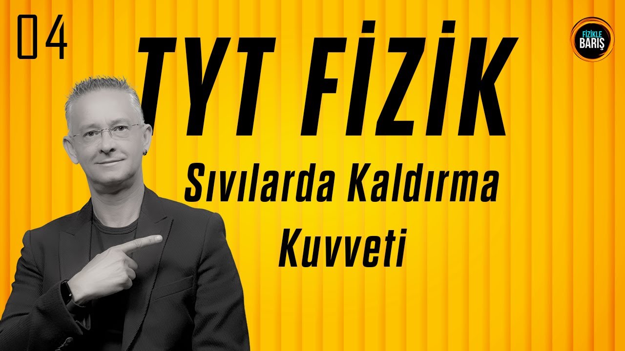 SIVILARDA KALDIRMA KUVVETİ  KONU ANLATIMI VE SORU ÇÖZÜMÜ| TYT FİZİK KONU ANLATIMI
