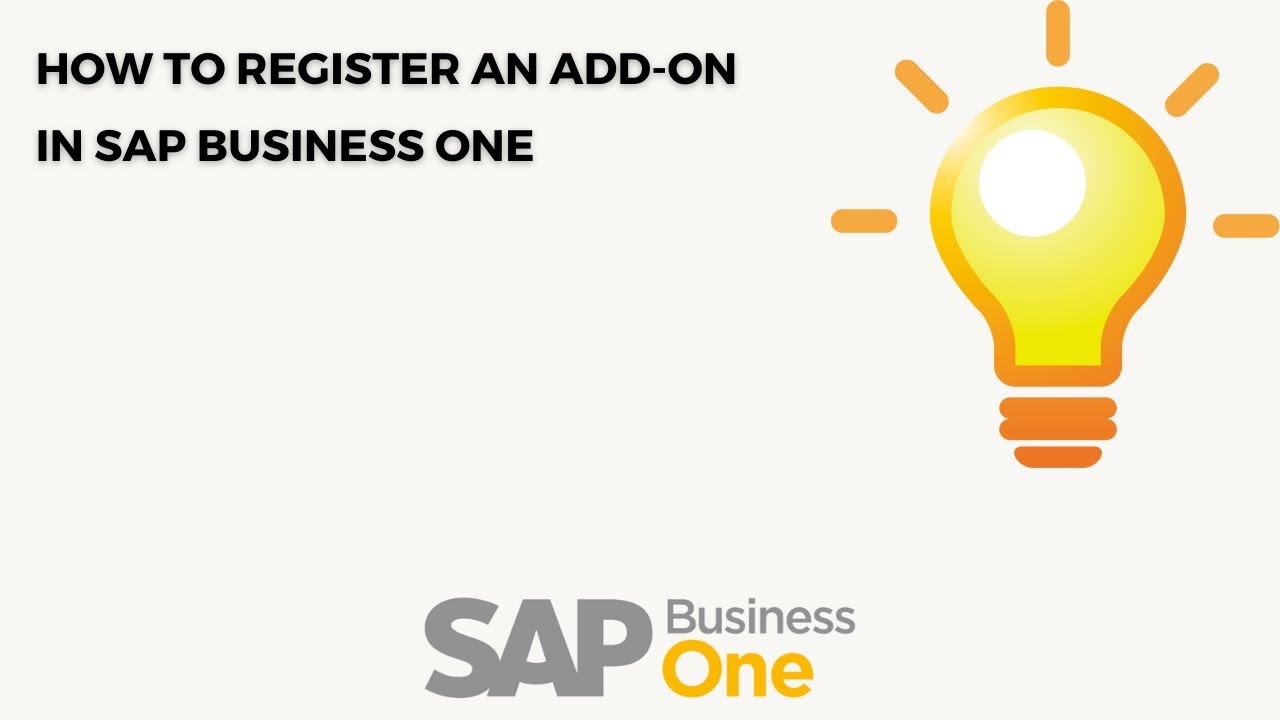 How to Register an Add-On in SAP Business One Using Extension Manager | Step-by-Step Guide