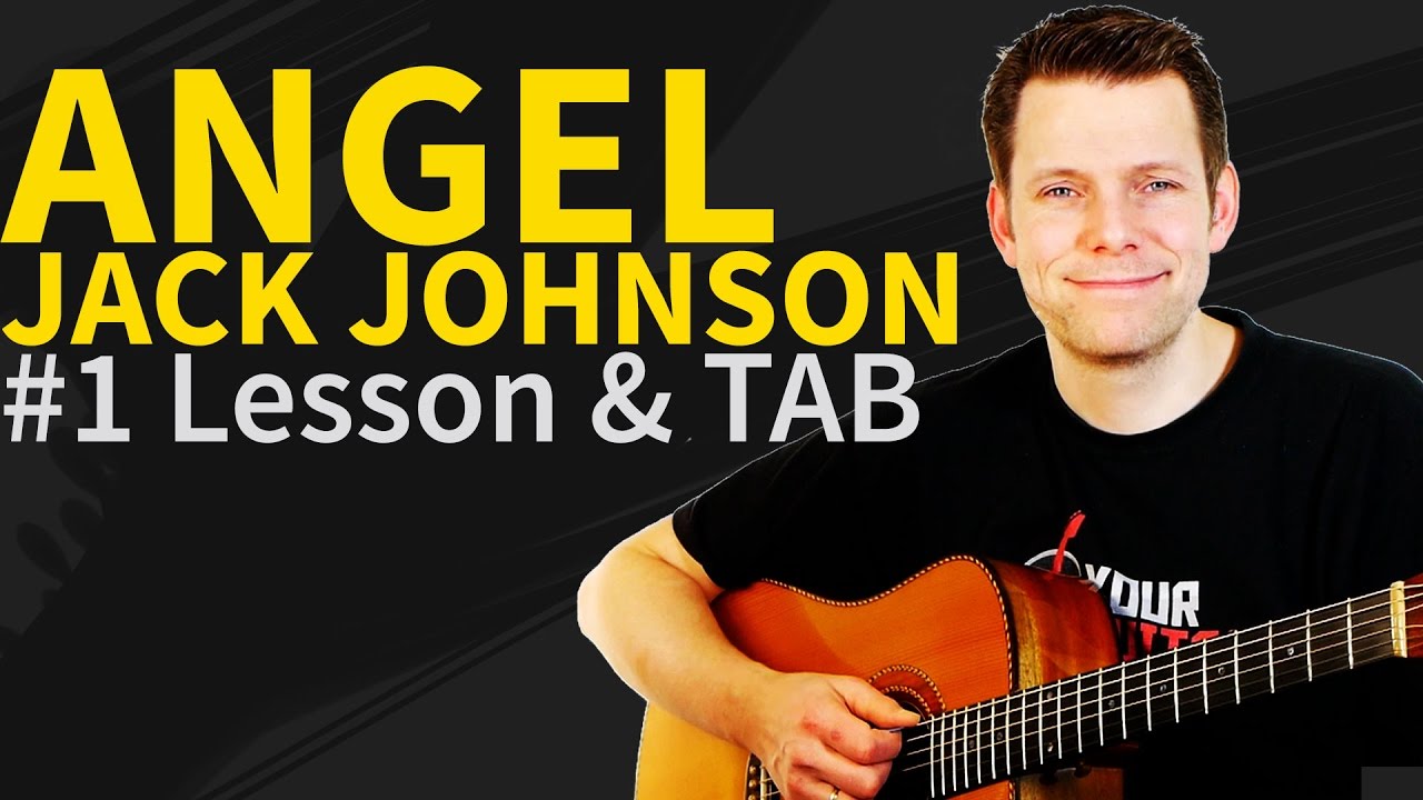 How to play Angel Guitar Lesson & TAB by Jack Johnson