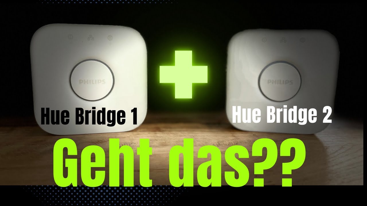 ZWEITE PHILIPS HUE BRIDGE koppeln? Geht das?