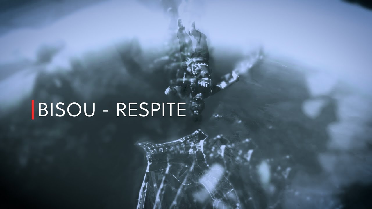 Bisou - Respite