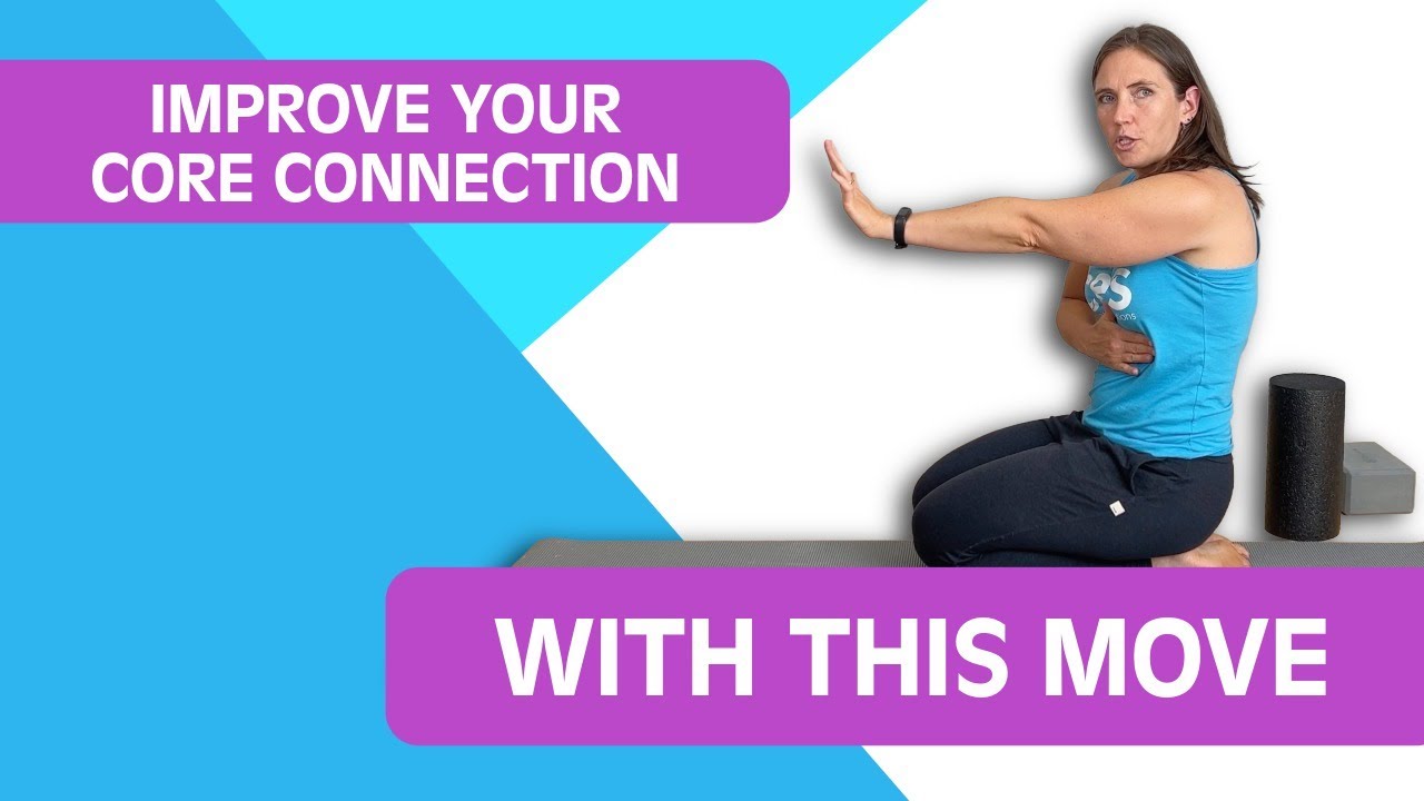 One Move to Help Improve Your Core Connection