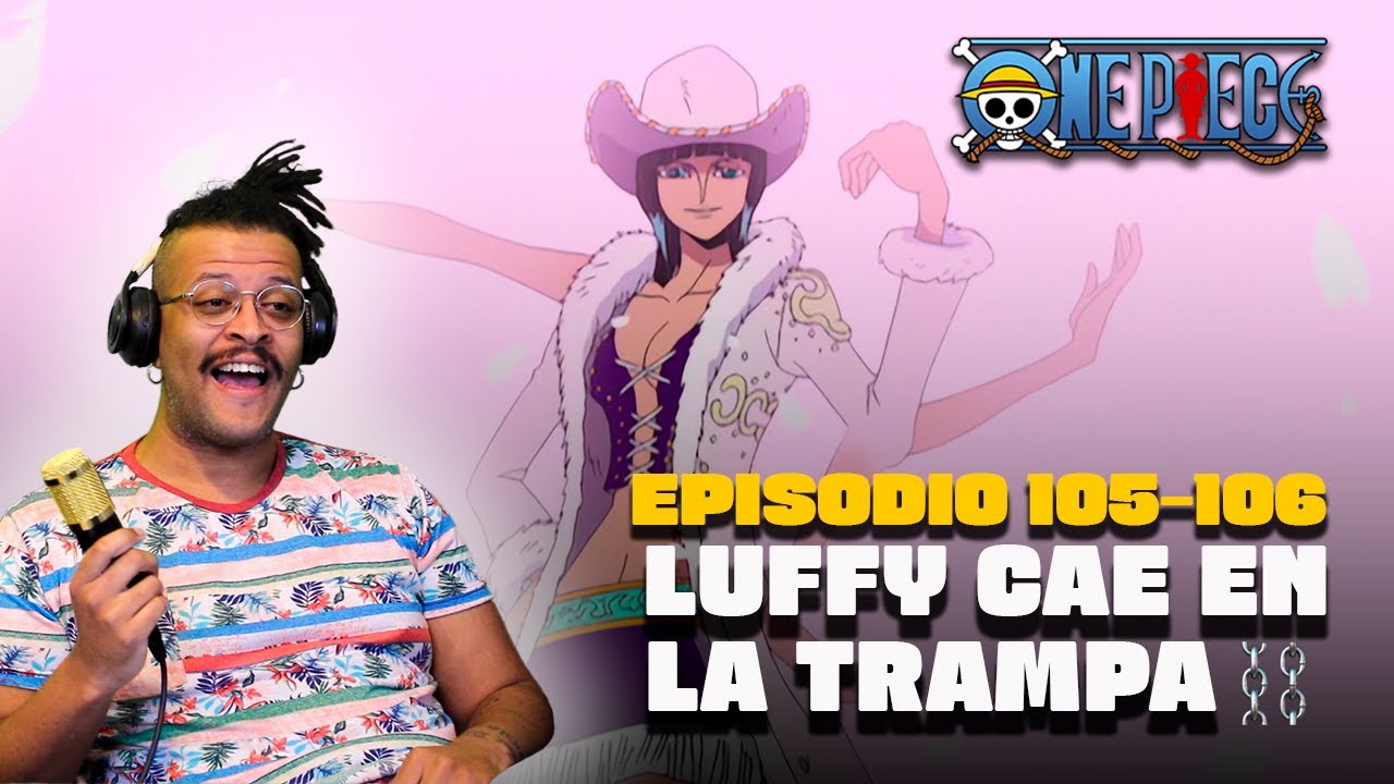 MISS ALL SUNDAY VS PELL…Otaku de closet REACCIONA a ONE PIECE ep 105 y 106