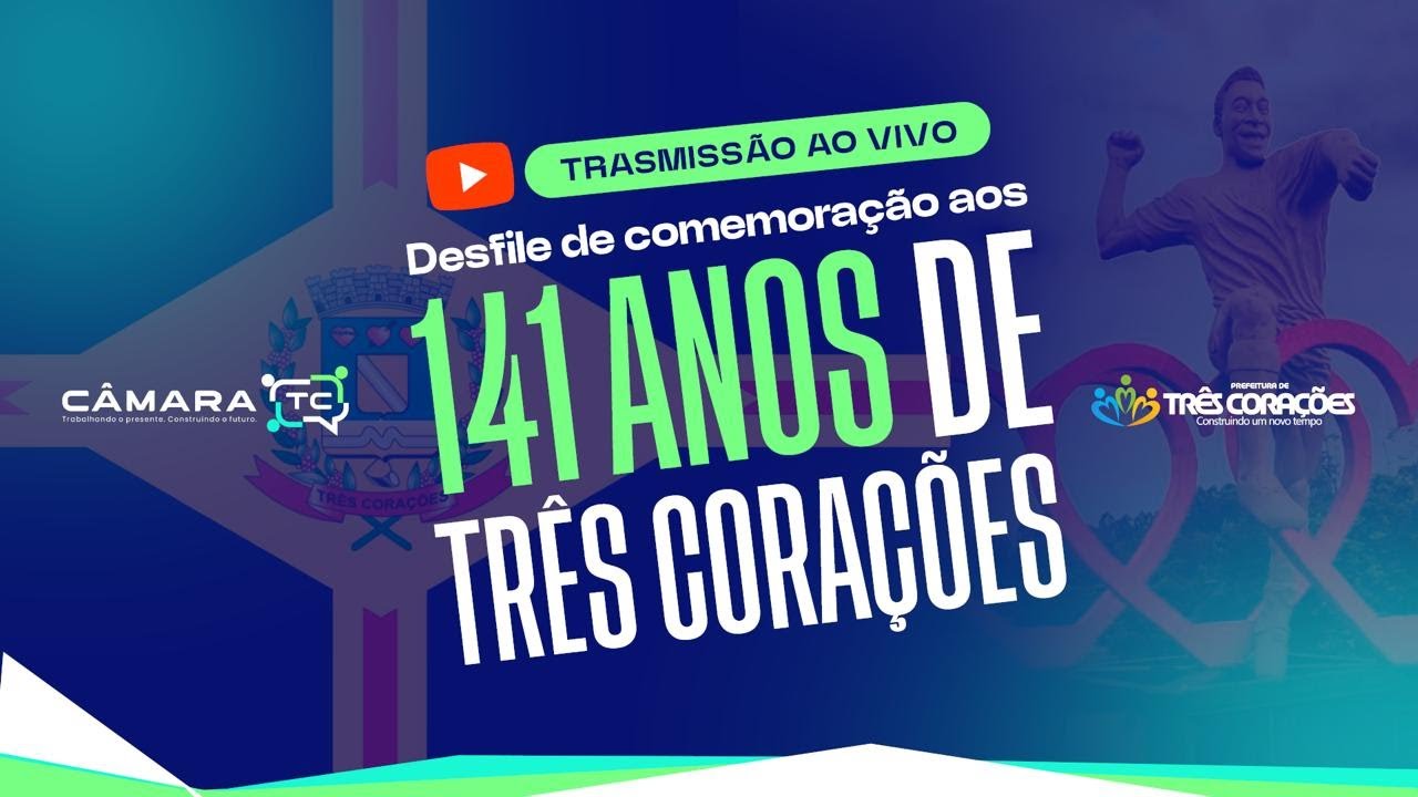 Desfile de Comemoração aos 141 Anos de Três Corações