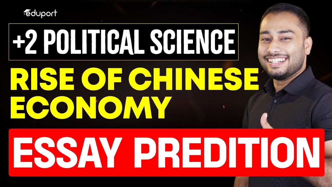 Plus Two Political Science  | Rise of Chinese Economy l Essay Predition | Eduport