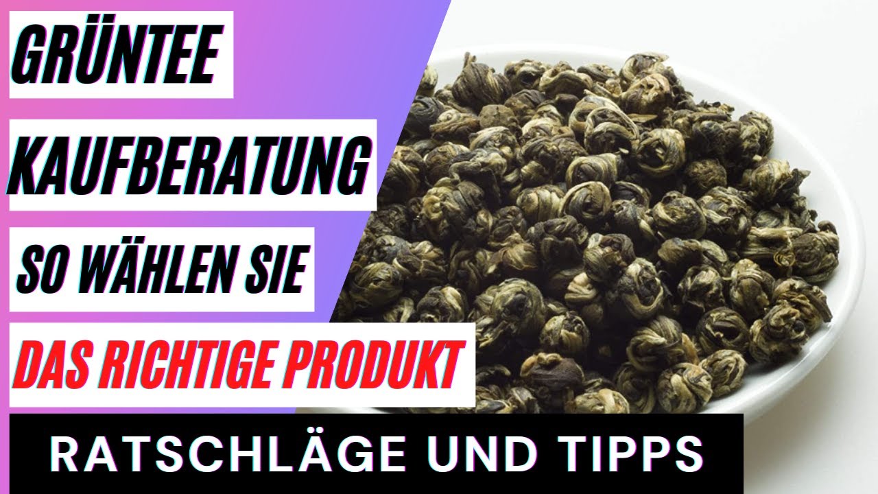 Die besten grünen Tees im Vergleich. So wählen Sie das richtige Produkt aus dem Grüntees Vergleich.
