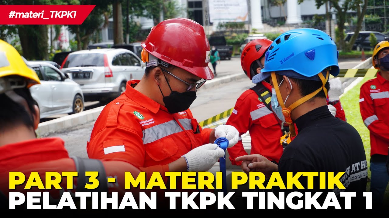 [PART 3] Materi Praktik TKPK Tingkat 1
