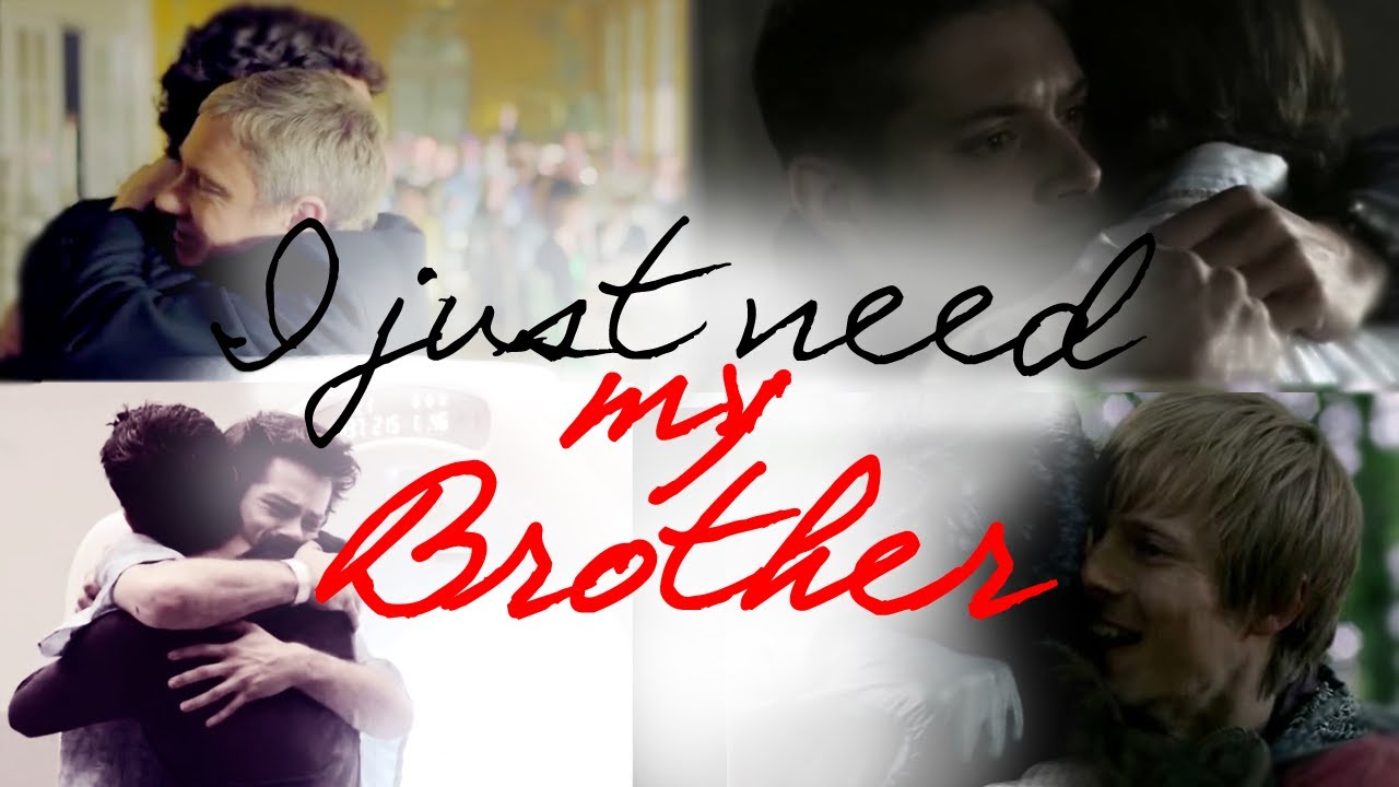 I just need my brother. [MultiFriendship, for 1000+ subscribers]