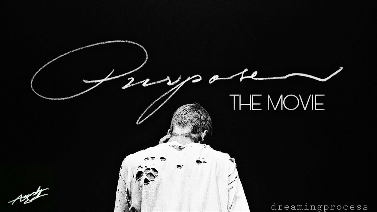 Purpose : The Movie | Justin Bieber | Short Film | dreamingprocess