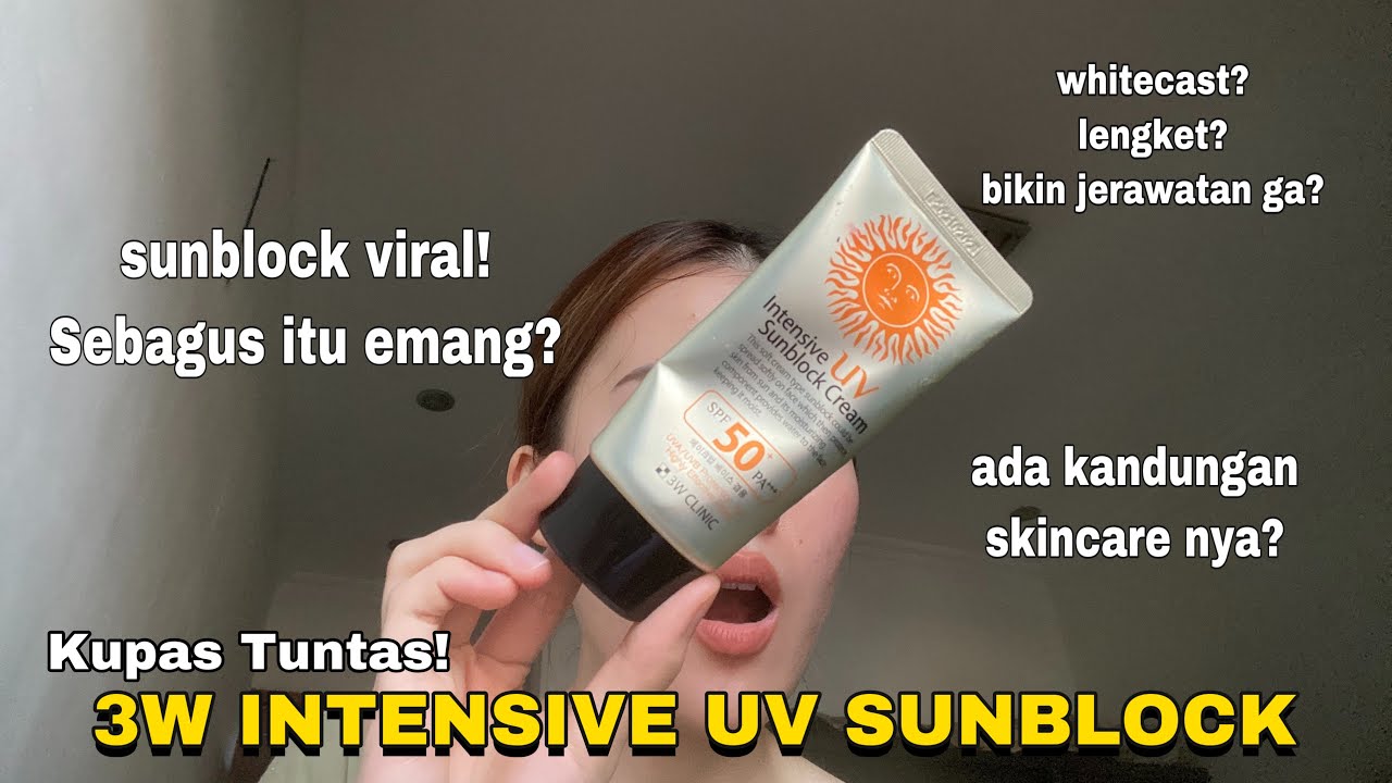 3W INTENSIVE UV SUNBLOCK CREAM! Nonton dulu sebelom beli! Review Lengkap ✨