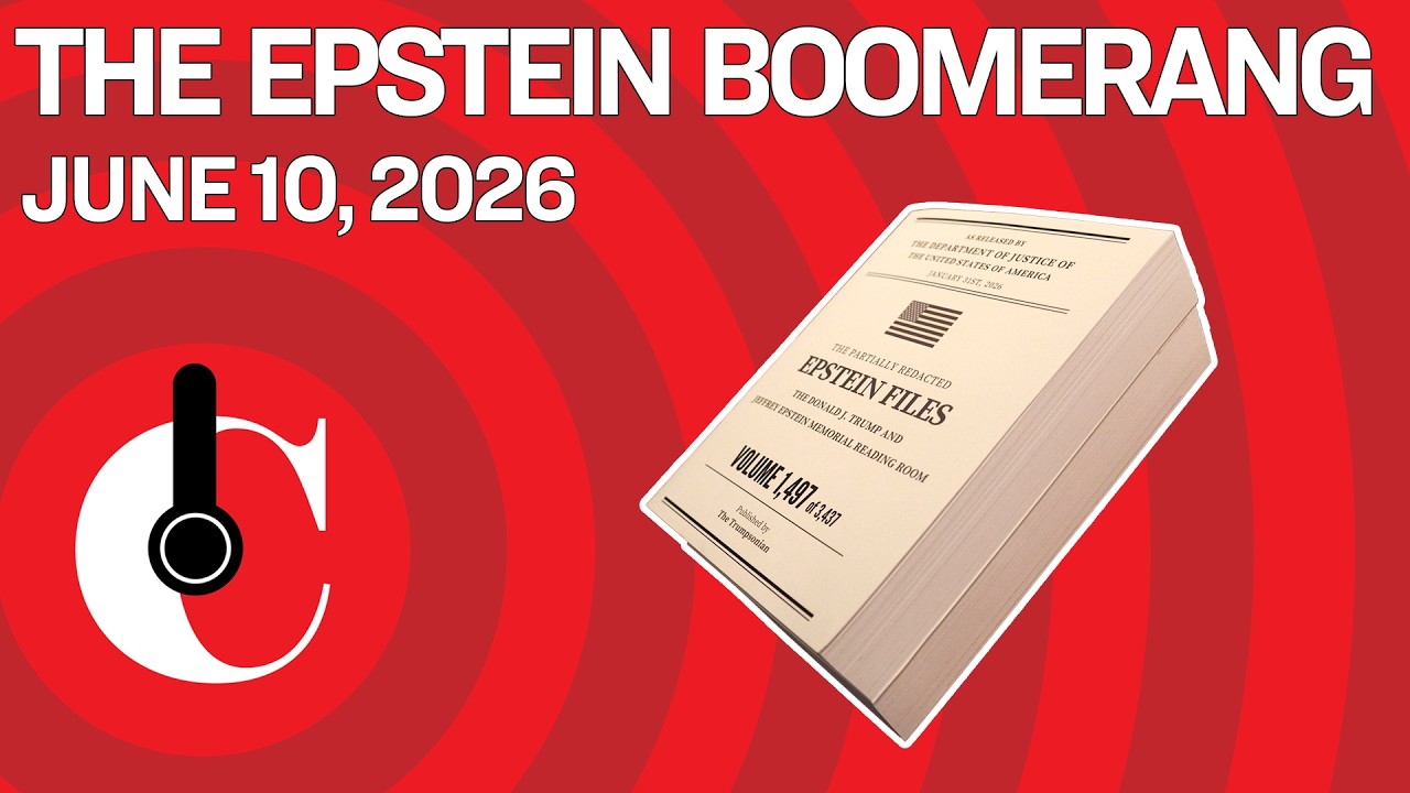 The Epstein Boomerang (6/10/26)