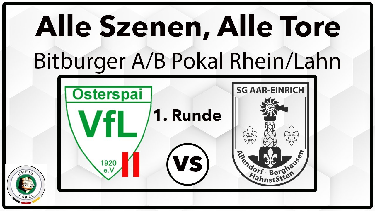 A/B Kreispokal; 1. Runde FSV Osterspai II gegen SG Aar-Einrich