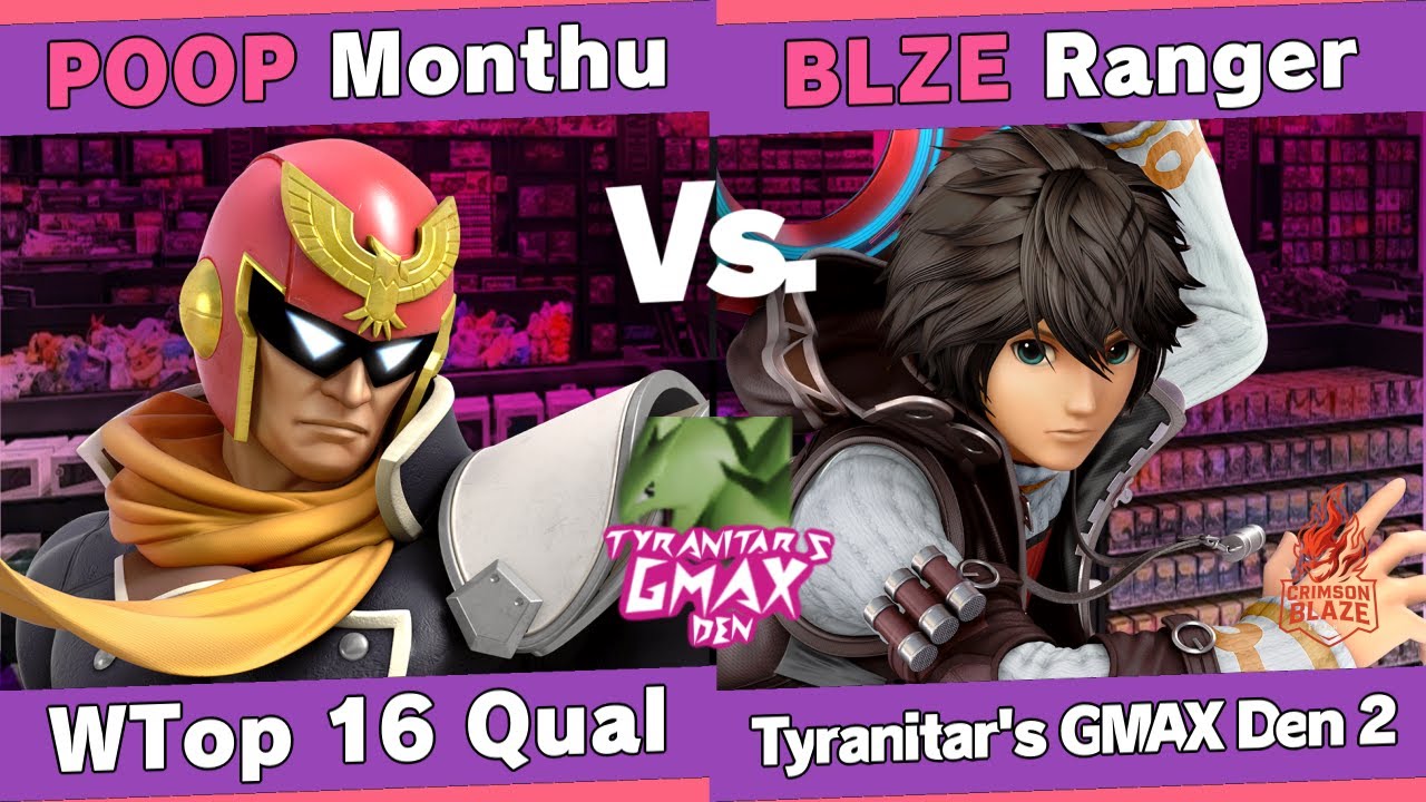 Tyranitar's GIGANTIMAX Den 2!! - Monthu (Captain Falcon) vs Ranger (Shulk) Winners Top 16 Qualifier