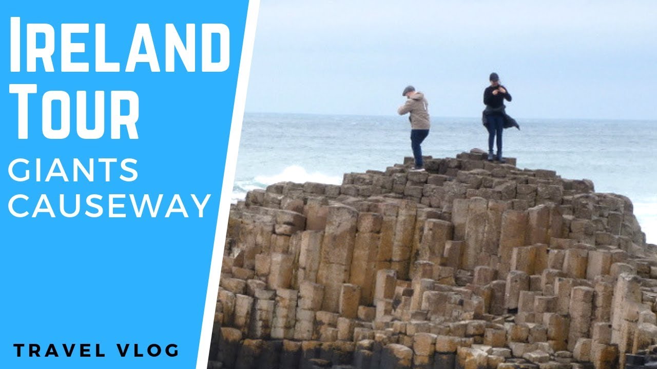 GIANTS CAUSEWAY : IRELAND RV TOUR : Giant's Causeway & Carrick-a-Rede Rope Bridge
