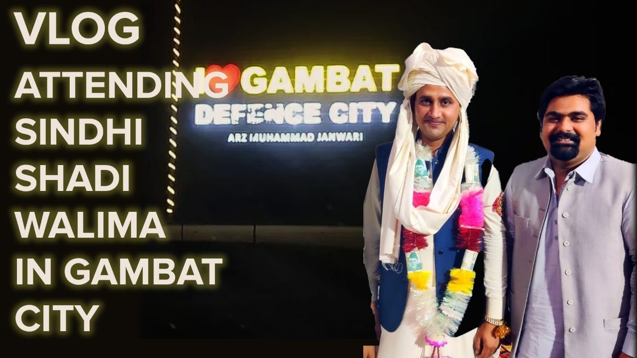 Attending Sindhi Shadi walima reception in Gambat City || Daily Life Vlog || Sufi Songs ||