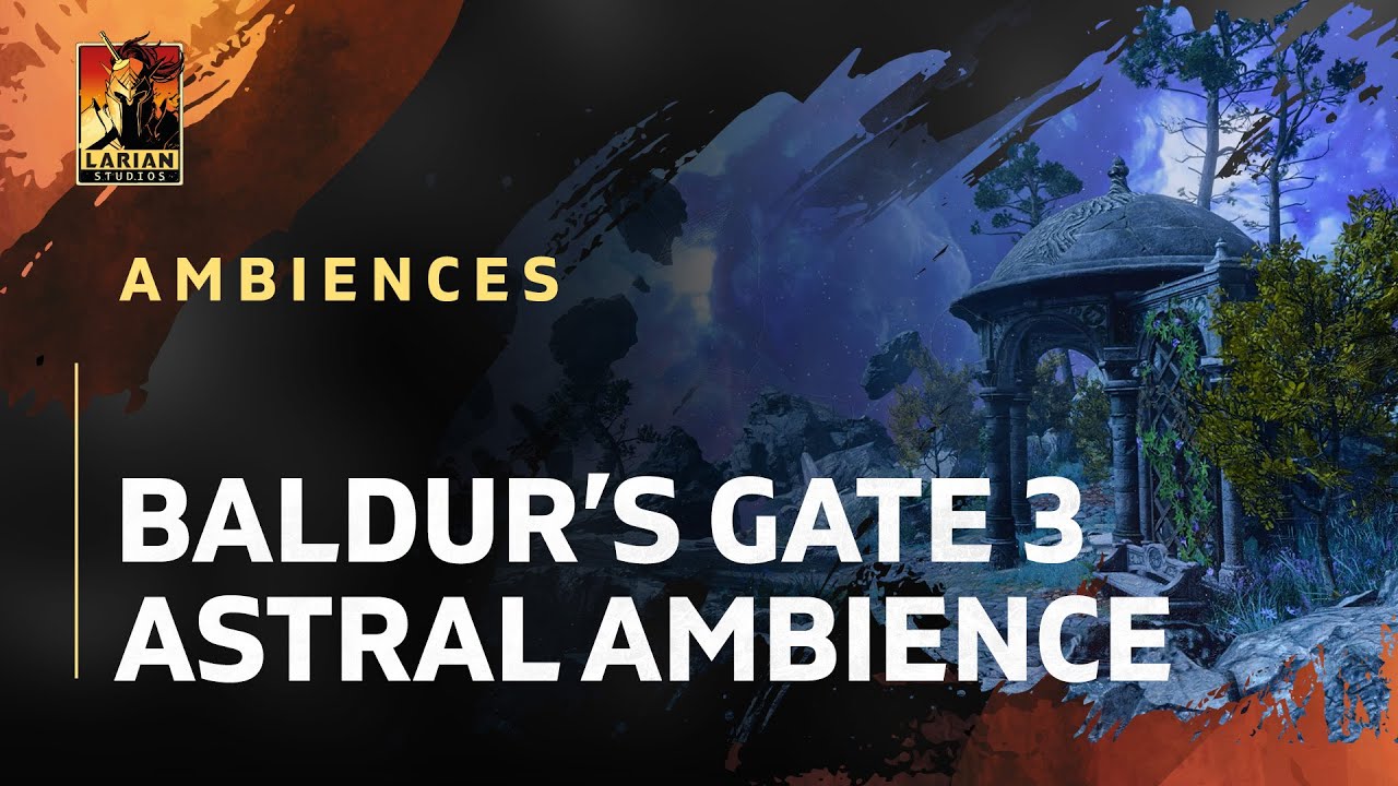 Baldur's Gate 3 Ambiences - Astral Ambience