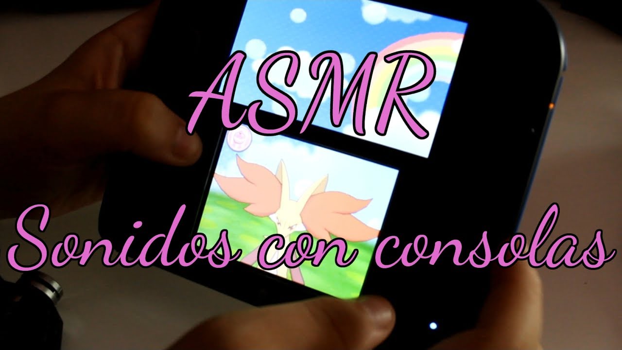 ASMR - Sonidos con consolas.