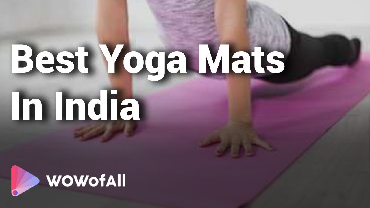 Best Yoga Mats In India: Complete List with Features, Price Range & Details