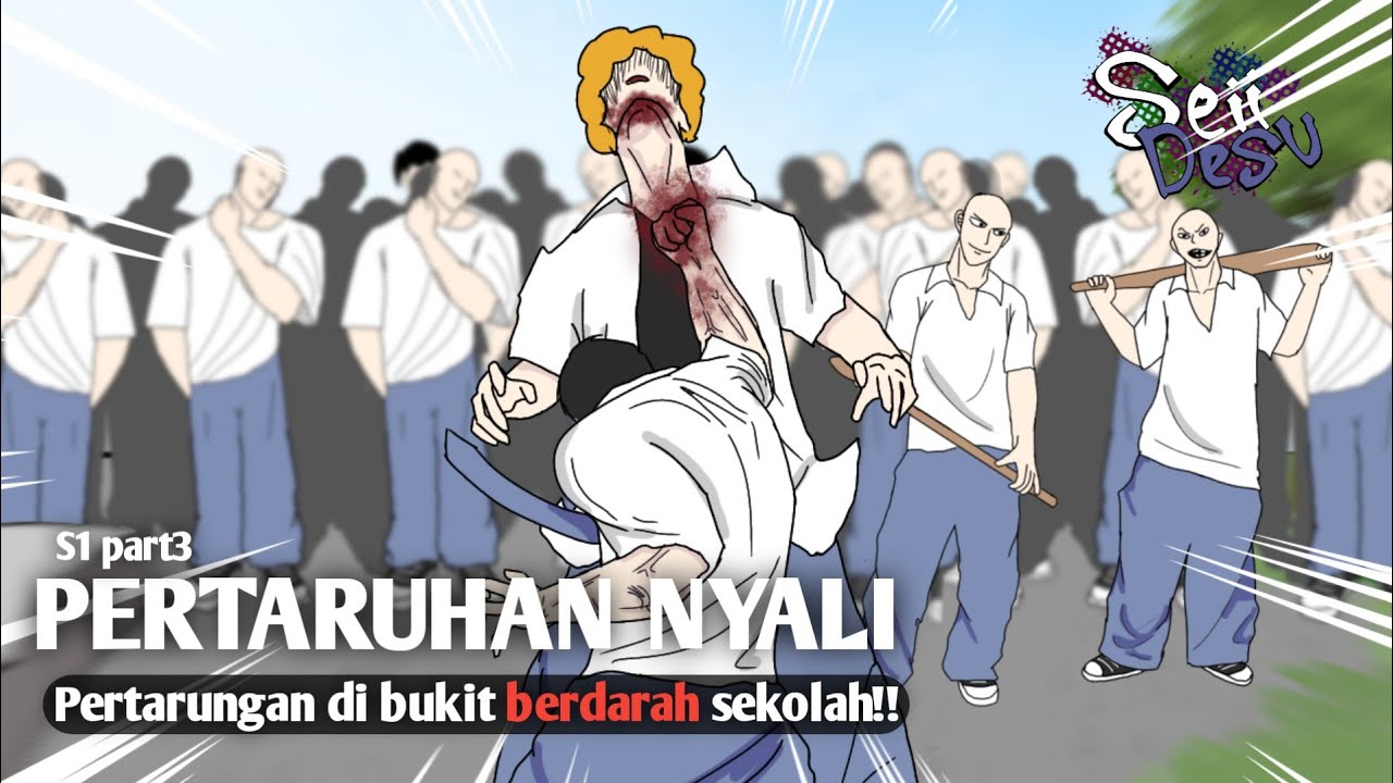 PERTARUHAN NYALI SEII VS BAGAS GENG BALAS PART 3 - drama animasi