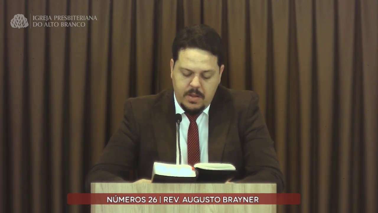 Pregação em Números 26 | Rev. Augusto Brayner