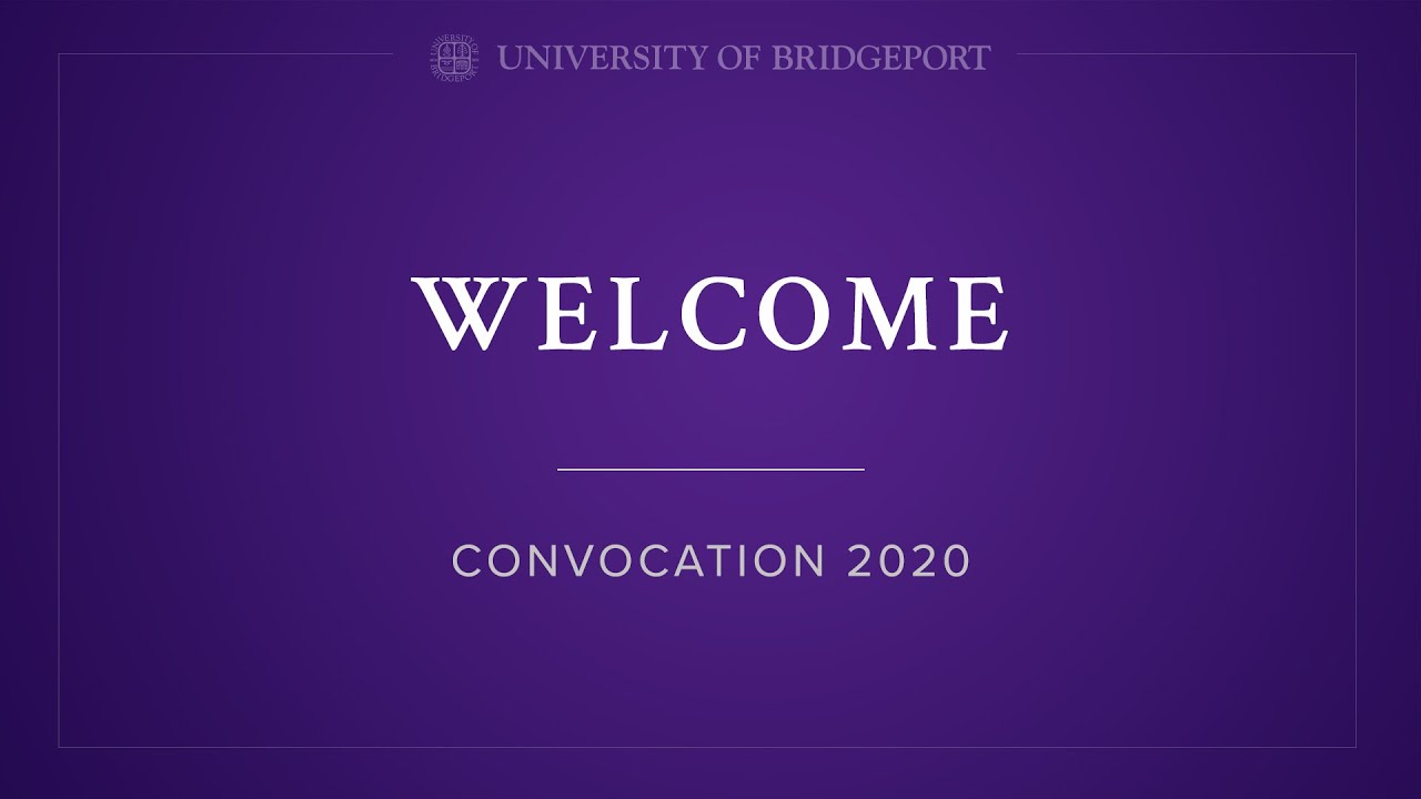 University of Bridgeport's Convocation 2020