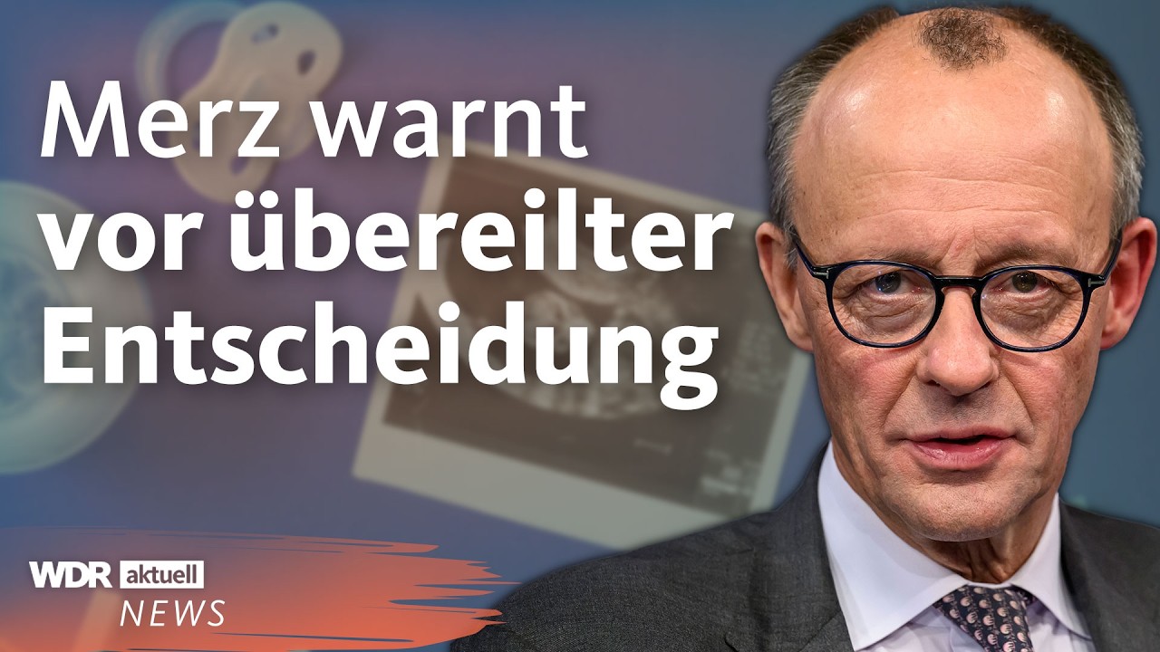 Abtreibung legalisieren? Bundestag diskutiert über Abtreibungsgesetz | WDR Aktuelle Stunde