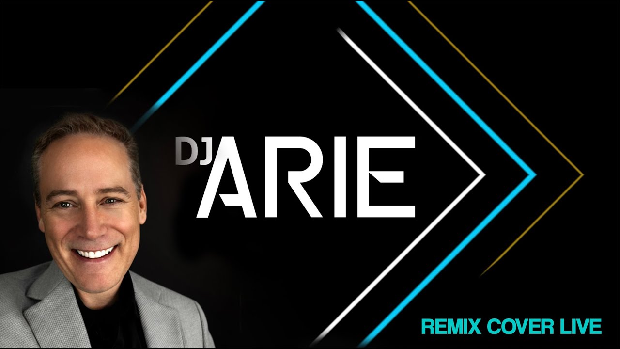 djArie - Remix Cover Live - VJ - Deep House - Electro - Dance
