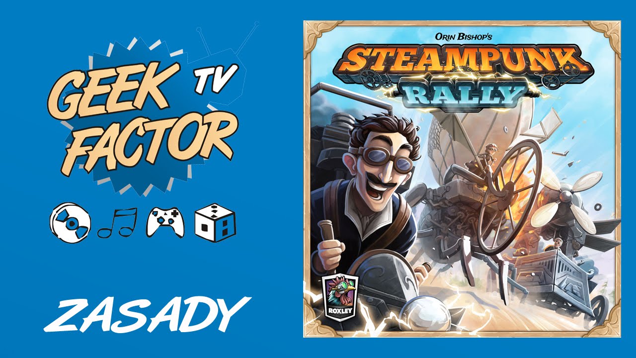 [ODC 243] Zasady gry ODLOTOWY WYŚCIG (STEAMPUNK RALLY)