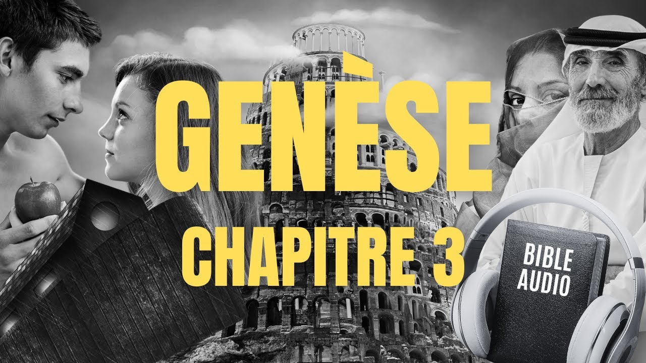GENÈSE 3 | LA BIBLE AUDIO avec textes