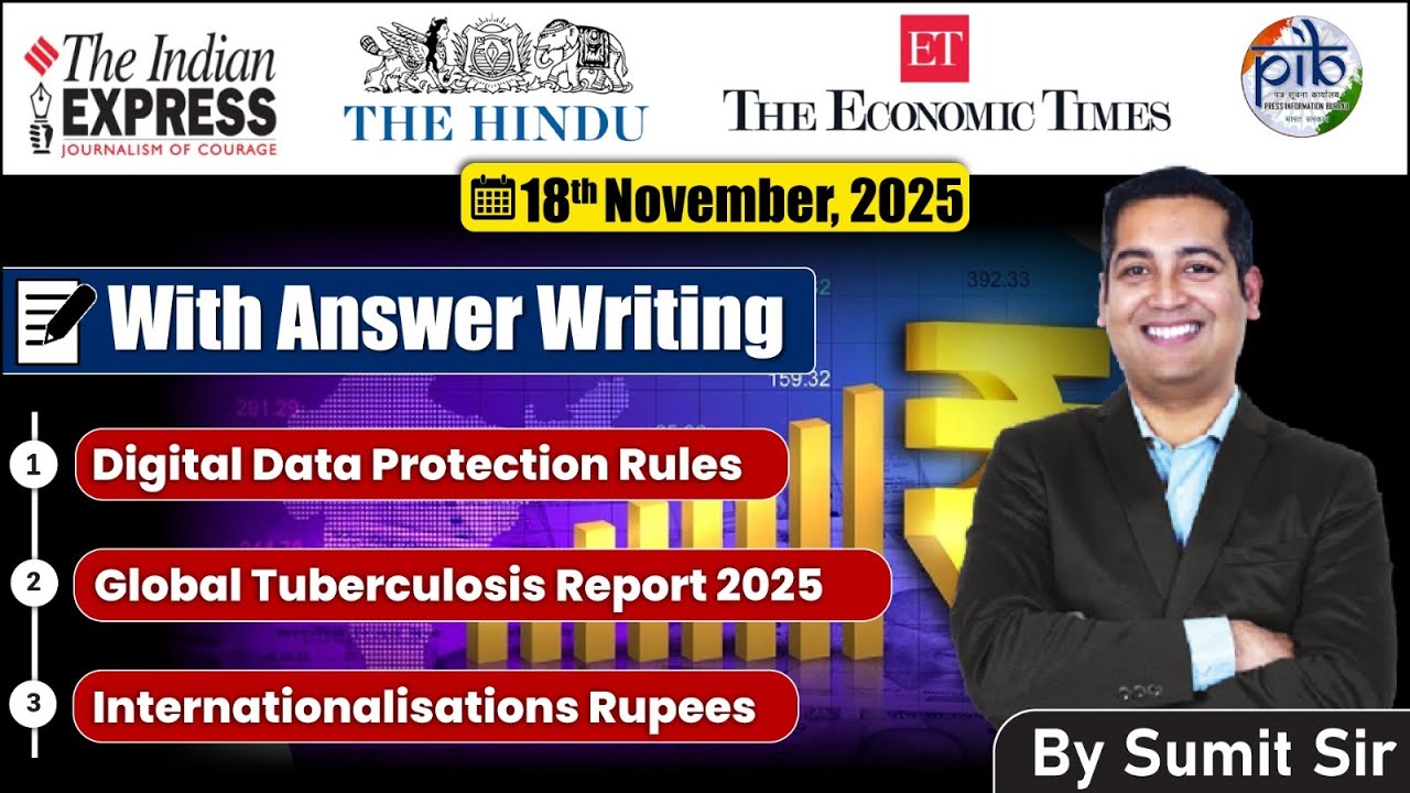 18 November 2025 Editorial Discussion | TB Report, Data Protection rules, Internationalisation Rupee