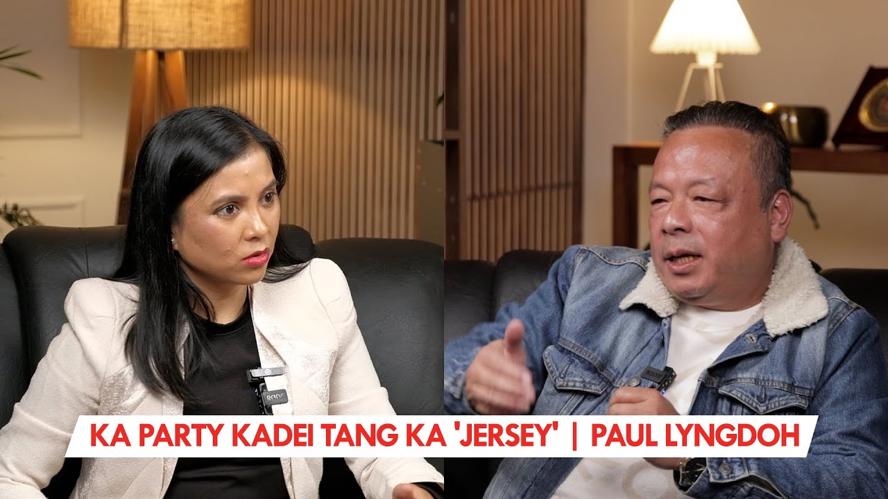 Ka UDP kam dei ka Nongkynti jong ki Nongialam: Paul Lyngdoh - Part II