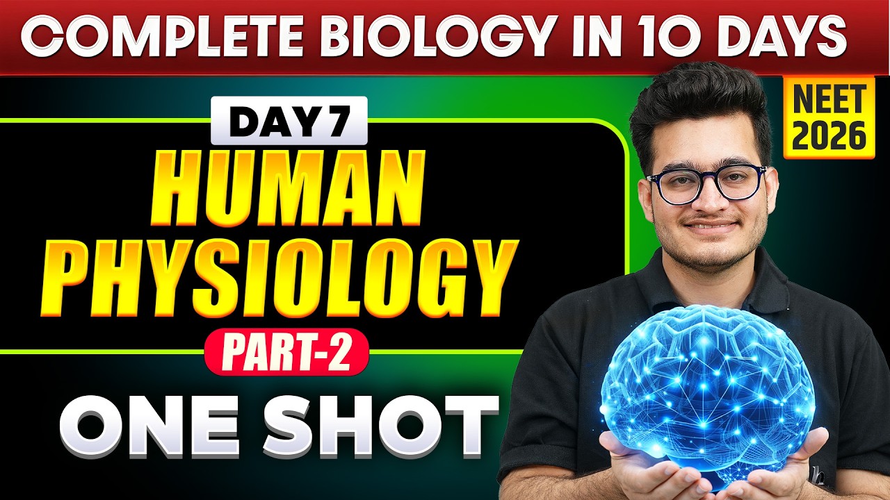 NEET 2026 - Complete BIOLOGY in 10 Days || Day 7 || Vipin Sir