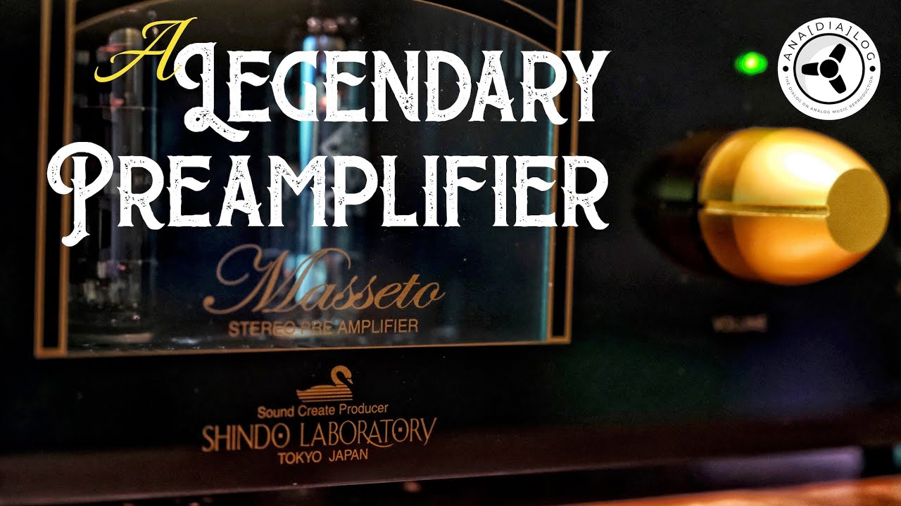Shindo Masseto: a legendary preamplifier